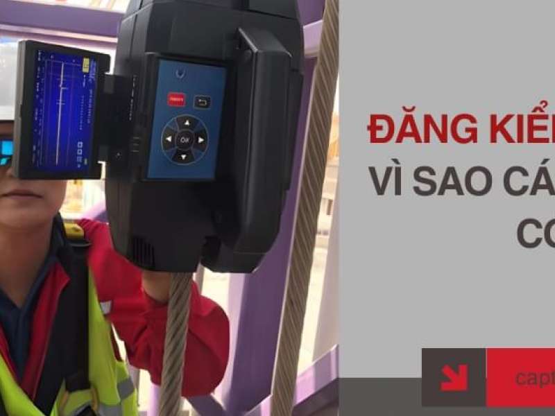 Đăng kiểm VR là gì? Vì sao cáp thép cần có VR