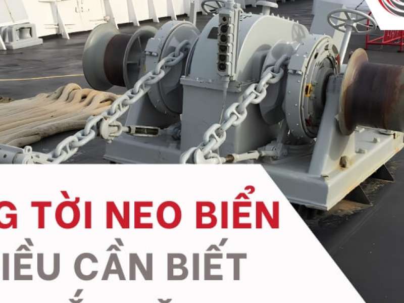 Hệ Thống Tời Neo Biển