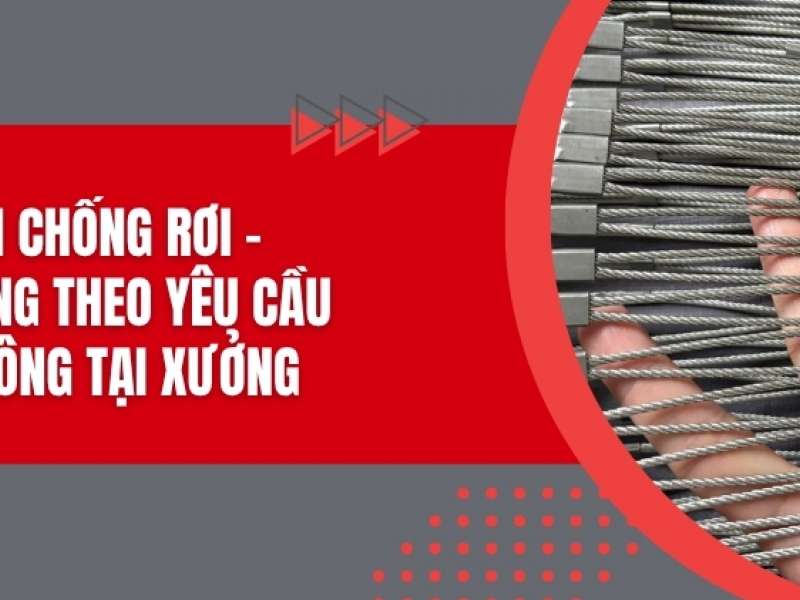 Lưới chống rơi - Đặt hàng theo yêu cầu, gia công tại xưởng