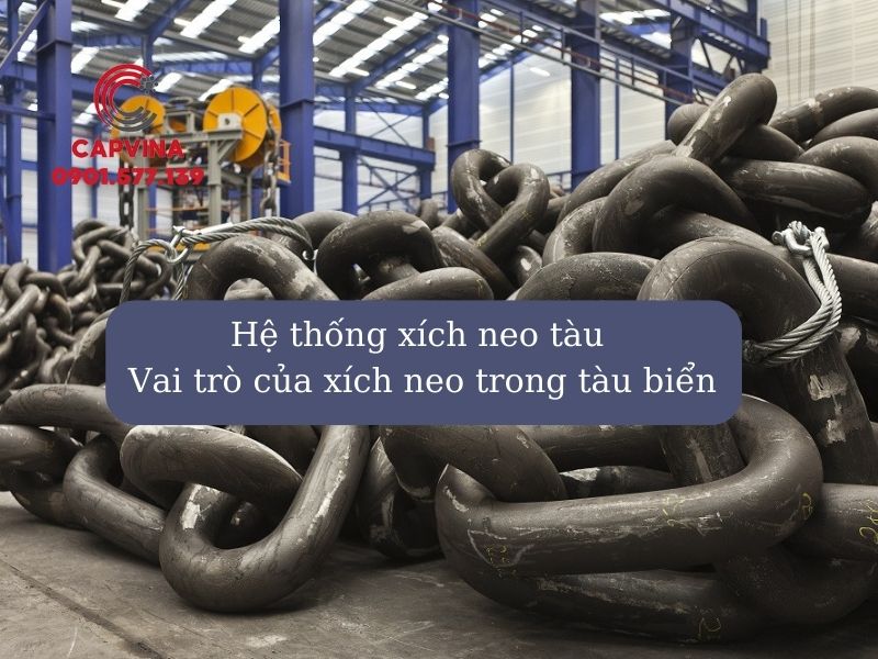 Xích Neo Tàu Thủy Anchor Chain