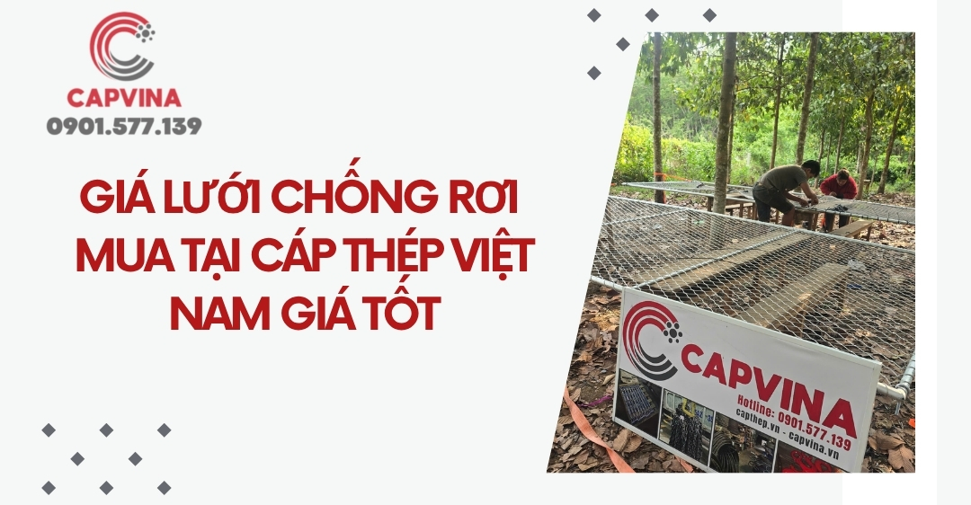 Giá lưới chống rơi - Mua tại Cáp Thép Việt Nam giá tốt