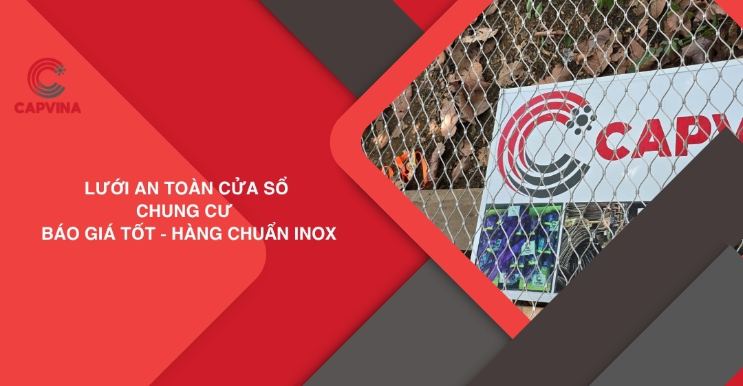 Lưới an toàn cửa sổ chung cư - Báo giá tốt - Hàng chuẩn inox