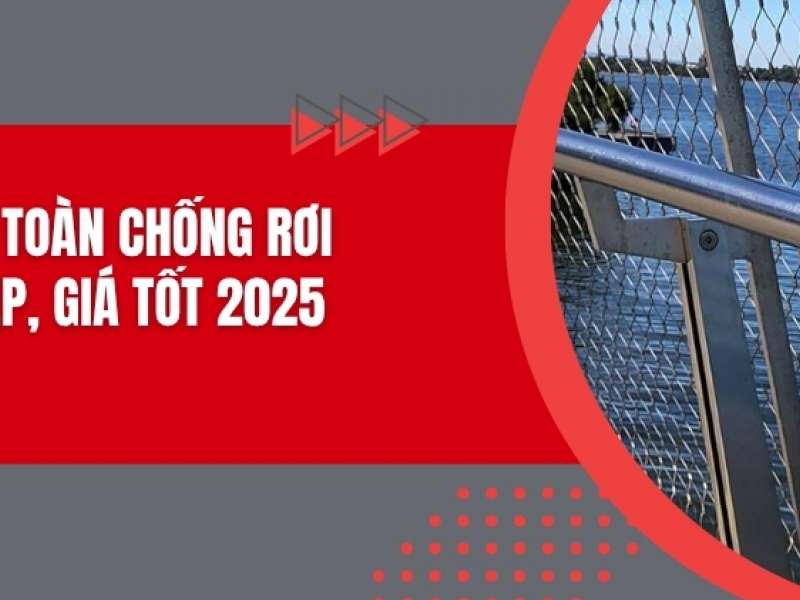 Lưới an toàn chống rơi - Bền đẹp, giá tốt 2025