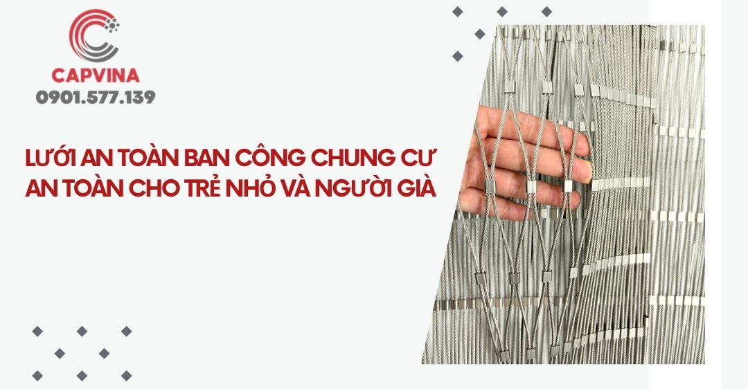 Lưới an toàn ban công chung cư - An toàn cho trẻ nhỏ và người già