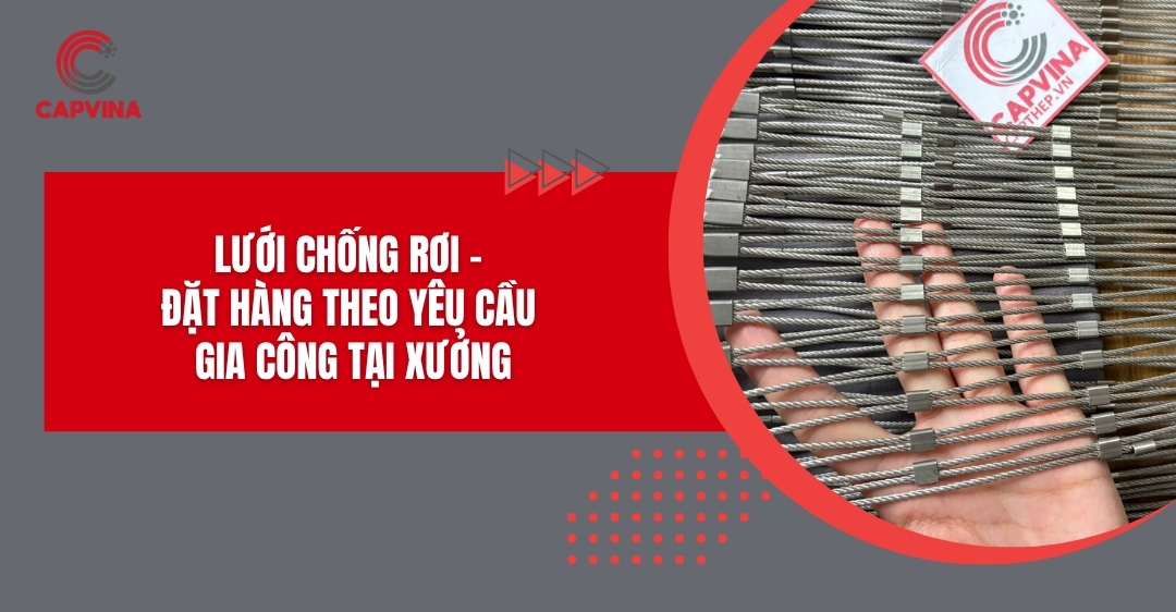 Lưới chống rơi - Đặt hàng theo yêu cầu, gia công tại xưởng